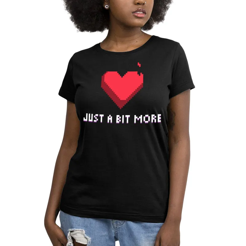 Just a Bit More