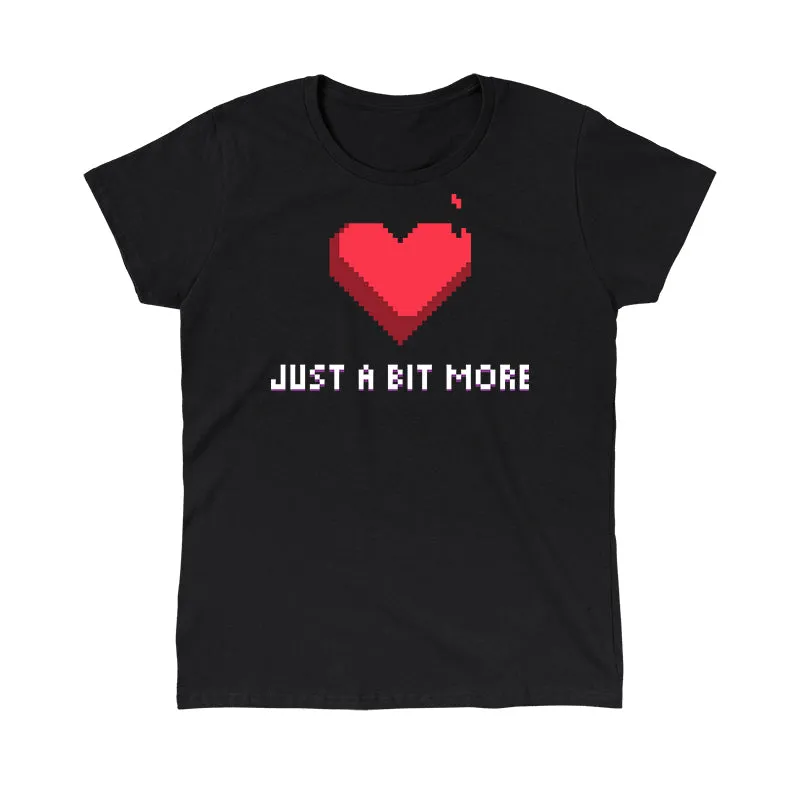 Just a Bit More